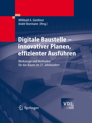 cover image of Digitale Baustelle- innovativer Planen, effizienter Ausführen